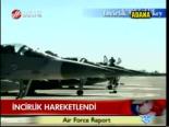 İncirlik Hareketlendi