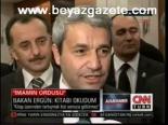 Bakan Ergün: Kitabı Okudum