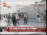 Bm Bürosunda Katliam!