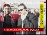 Atlayacak, Dalacak , Uçacak