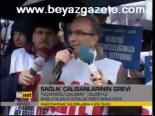 Sağlık Çalışanlarının Grevi