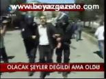 Olacak Şeyler Değildi Ama Oldu