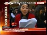 Ysk'nın Veto Kararı