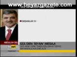 Gül'den İsyan Mesajı
