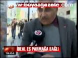 İdeal Eş Parmağa Bağlı