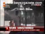 'Bismil' Soruşturması