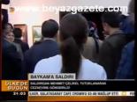 Baykam'a Saldırtı