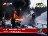 Boru Hattında Patlama