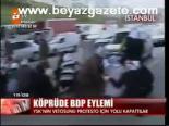 Köprüde Bdp Eylemi
