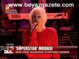 Süperstar Modası