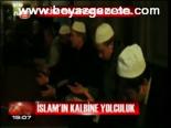 İslam'ın Kalbine Yolculuk