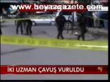 İki Uzman Çavuş Vuruldu