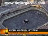 Kutsal Yolculuk Heyecanı