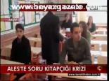 Ales'te Soru Kitapçığı Krizi