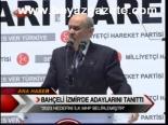 Bahçeli İzmir'de Adaylarını Tanıttı