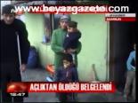 Açlıktan Öldüğü Belgelendi