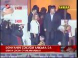 Dünyanın Çocuğu Ankara'da