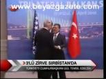 3'lü Zirve Sırbistan'da