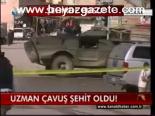Uzman Çavuş Şehit Oldu!