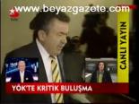 Yök'te Kritik Buluşma