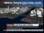 Çılgın Proje Kanal İstanbul