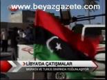 Libya'da Çatışmalar