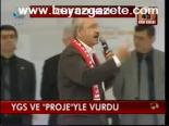 Chp Lideri Ygs Ve Proje'ye Vurdu
