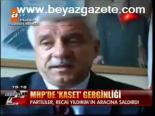 Mhp'de Kaset Gerginliği