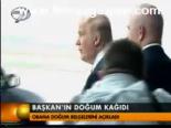 Başkan'ın Doğum Kağıdı