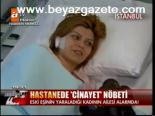 Hastanede Cinayet Nöbeti
