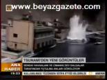 Tsunami'den Yeni Görüntüler