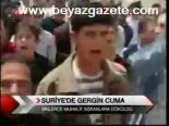 Suriye'de Gergin Cuma