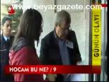 Hocam Bu Ne?/ 9
