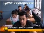 Üniversite Sınav Takvimi