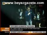 Tatlıses Almanya Yolcusu