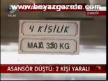 Asansör Düştü: 2 Kişi Yaralı