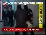 Kaçak Hizbullahçı Yakalandı
