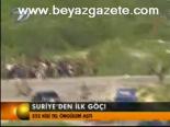 Suriye'den İlk Göç