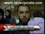 Suriye'den Göç Başladı