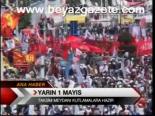 Yarın 1 Mayıs