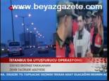 İstanbul'da Uyuşturucu Operasyonu