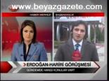 Erdoğan - Hariri Görüşmesi