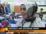Kahvaltı Her Çocuğun Hakkı
