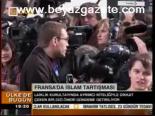 Fransa'da İslam Tartışması