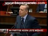 Erdoğan Liste Kampında