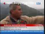 Bursa'da Helikopter Kazası