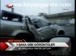 Şaka Gibi Görüntüler