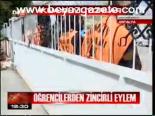 Öğrencilerden Zincirli Eylem
