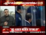 163 Asker Neden Tutuklu?