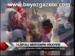 Libyalı Meryem'in Hikayesi